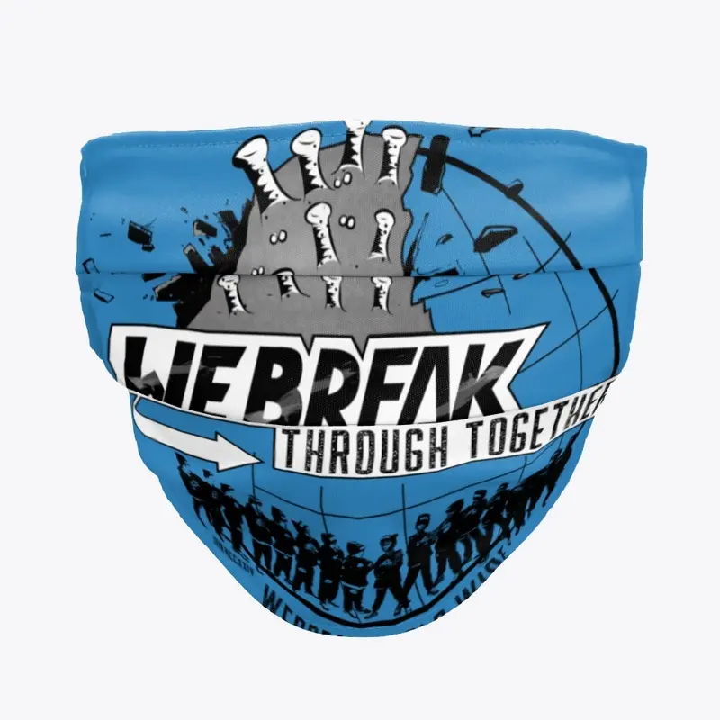 WeBreak Through Together